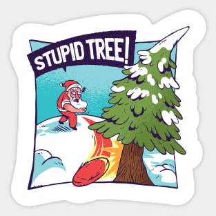 Funny Father Christmas " Stupid Tree " Sticker